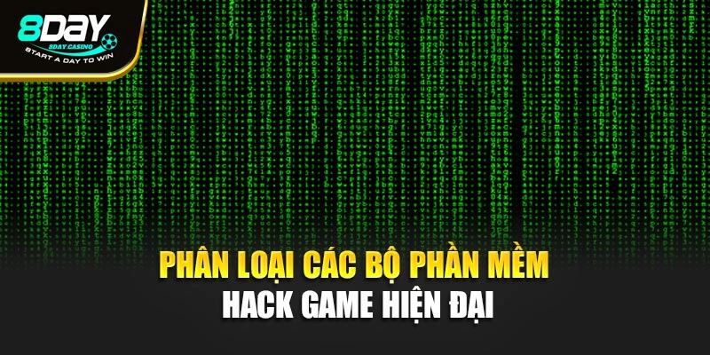 Phân loại các bộ phần mềm hack game hiện đại